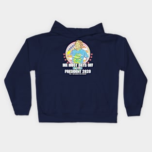 Mr. Most Days Off For President Kids Hoodie